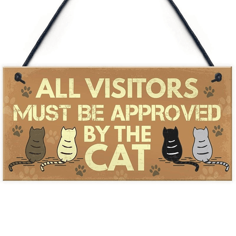 "All Visitors..." Plywood Hanging Cat Plaque