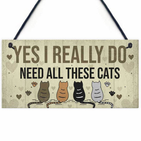 "Yes I Really Do..." Plywood Hanging Cat Plaque