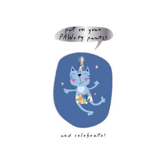 Cartoon cat with a birthday cake on a blue oval background with text 'put on your PAW-ry pants! and celebrate!'
