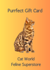 Cat World Gift Card - From £1 to £100 (...and lots in between!)