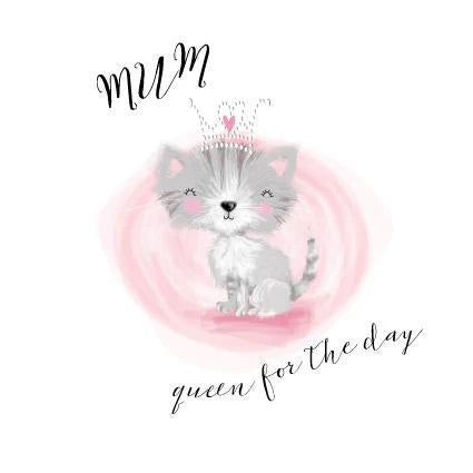 Cat Greetings Card - Mum Queen for the Day