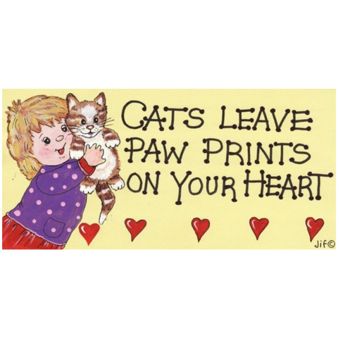 Cute ‘Cats Leave Pawprints’ Plastic Smiley Sign