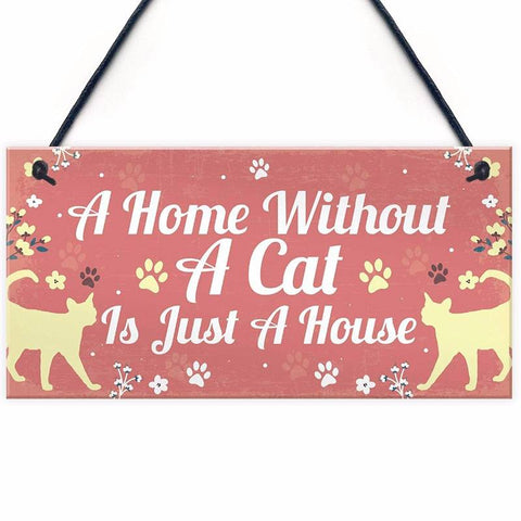 "A home without a cat" Plywood Hanging Cat Plaque
