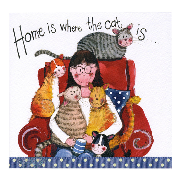Alex Clark Large Sparkle Card - Home is where the cat is