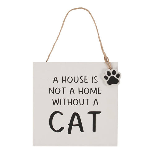 House is not a Home Hanging Cat Plaque